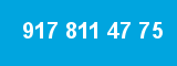 917 811 47 75 917 811 47 75